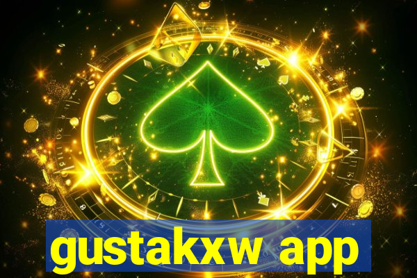 gustakxw app